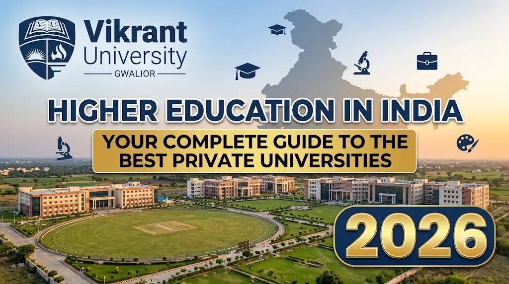 Higher Education in India: Your complete guide to the Best Private Universities