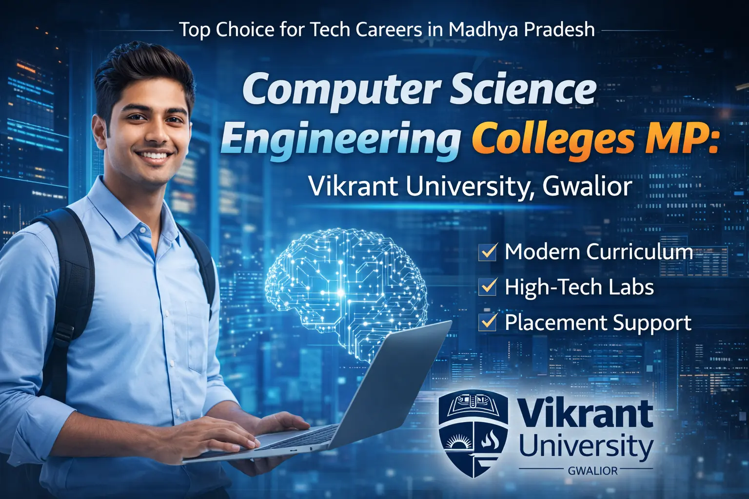 Computer Science Engineering Colleges MP: Why Vikrant University, Gwalior